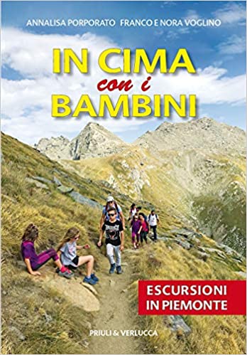 In cima con i Bambini: escursioni in Piemonte