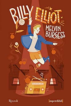 Recensione “Billy Elliot” di Melvin Burgess