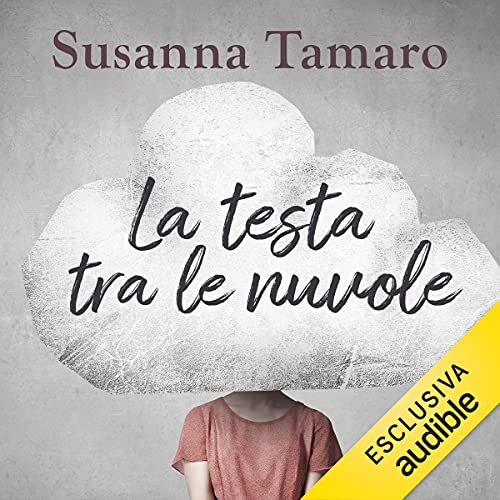 Recensione del libro “La testa tra le nuvole” di Susanna Tamaro