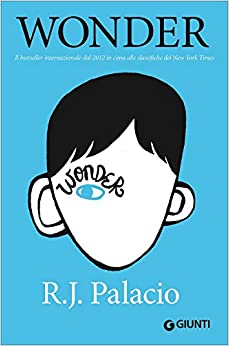 Recensione del libro “Wonder” di R.J.Palacio