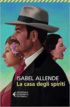 Recensione del libro “La casa degli spiriti” di Isabel Allende