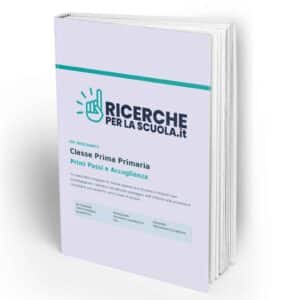 Kit Insegnante (eBook) — Classe Prima Primaria: “Primi Passi e Accoglienza”